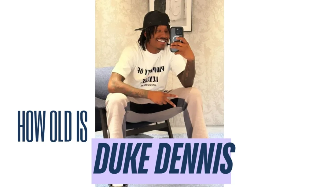 How Old is Duke Dennis