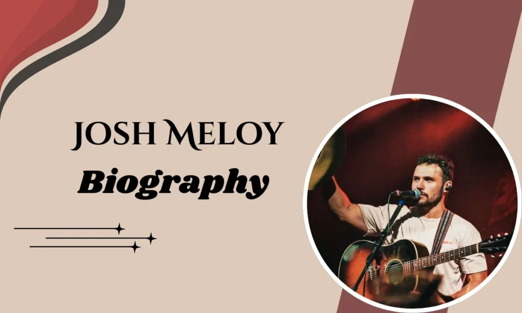 Josh Meloy Age