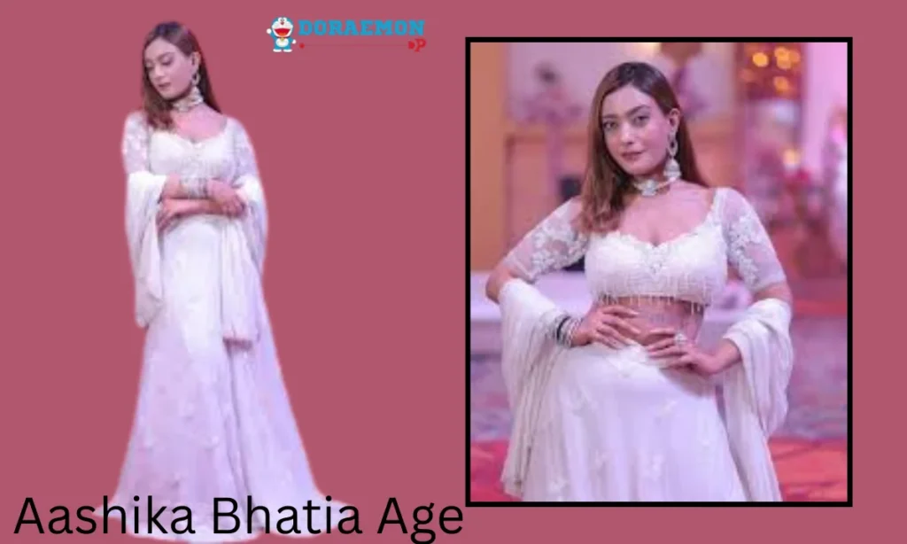 Aashika Bhatia Age