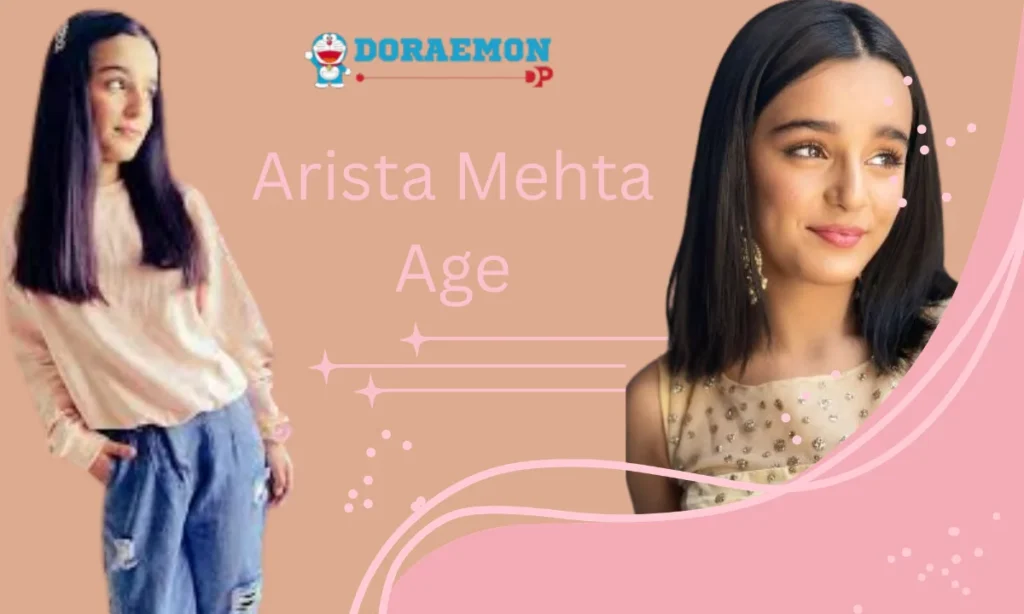 Arista Mehta Age