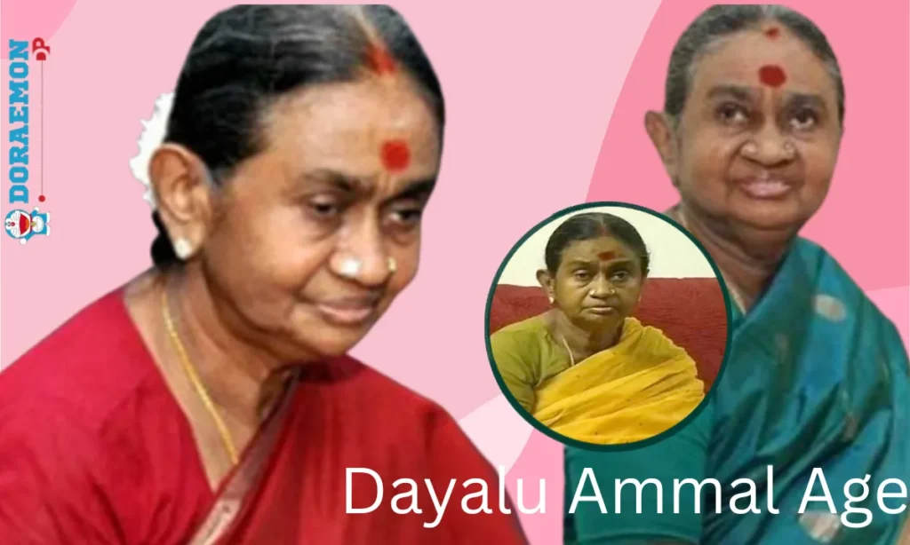 Dayalu Ammal Age