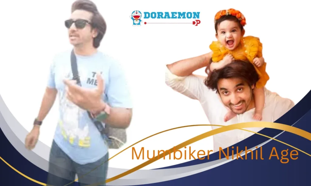 Mumbiker Nikhil Age