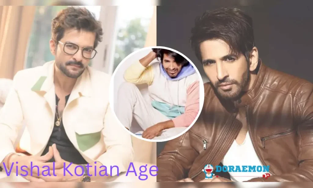 Vishal Kotian Age